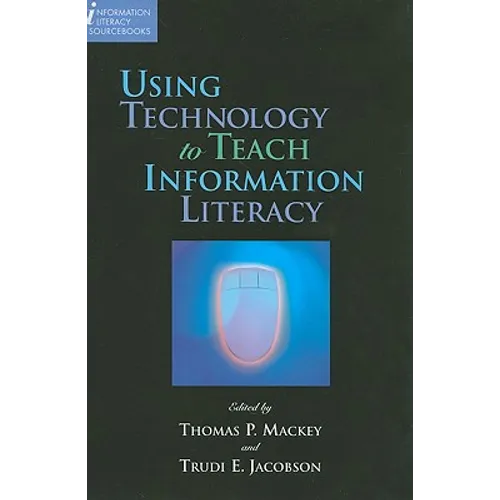 Using Technology to Teach Information Literacy
