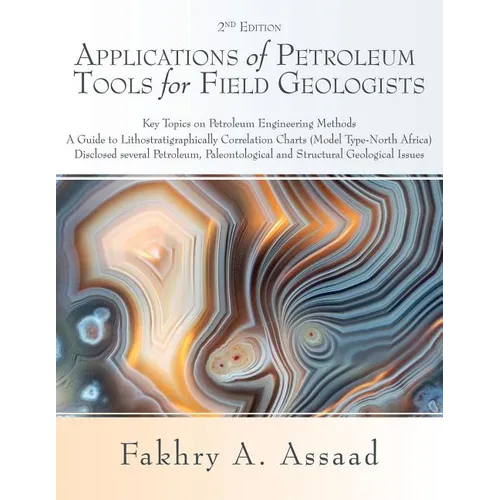 Applications of Petroleum Tools for Field Geologists