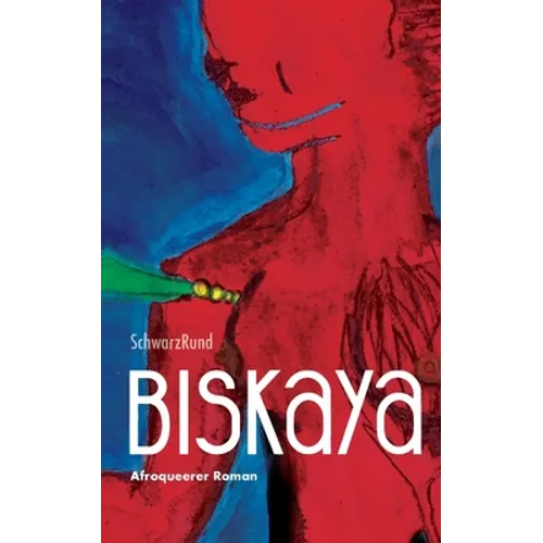Biskaya: Afroqueerer Roman