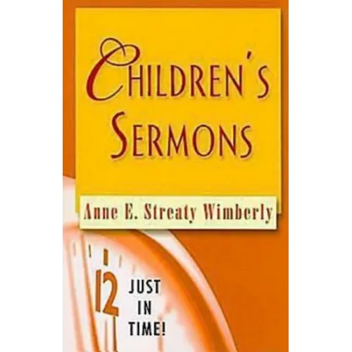 Just in Time! Children's Sermons