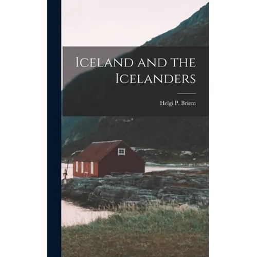 Iceland and the Icelanders