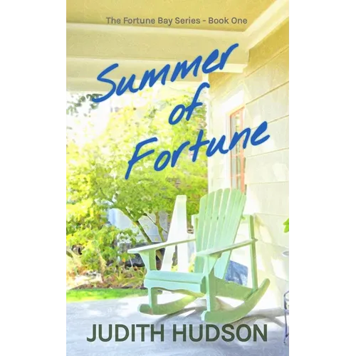 Summer of Fortune: Book One of the Fortune Bay Series