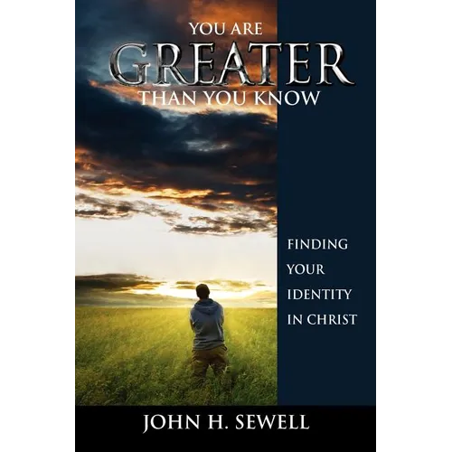 You Are Greater Than You Know