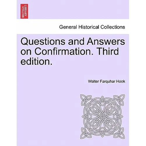 Questions and Answers on Confirmation. Third Edition. - Paperback