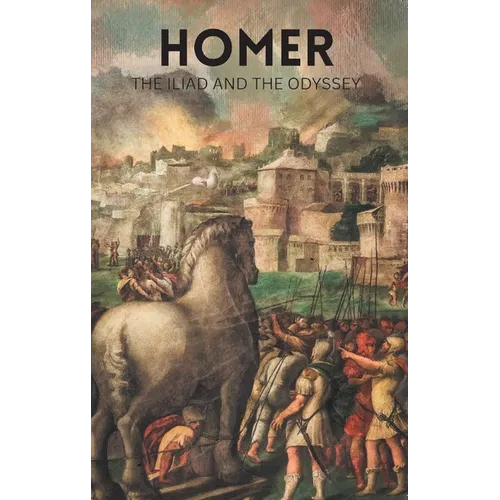 The Iliad and the Odyssey