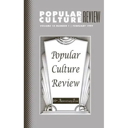 Popular Culture Review: Vol. 10, No. 1, February 1999