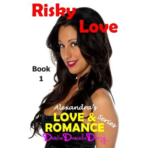 Risky Love: Young adult and teen romance