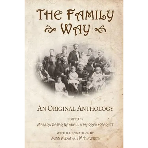 The Family Way: An Original Anthology