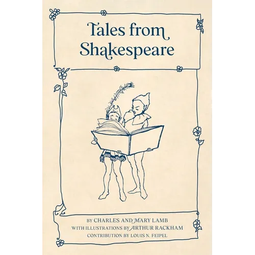 Tales from Shakespeare (Warbler Classics Illustrated Edition)