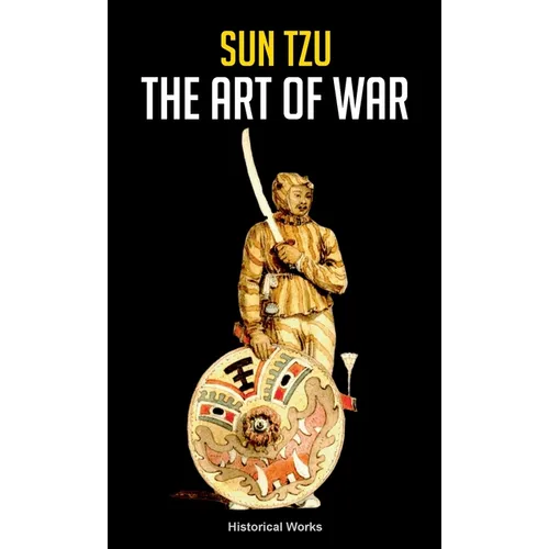 Sun Tzu the Art of War