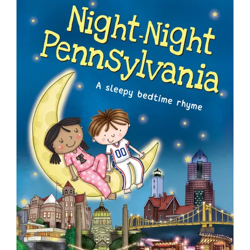 Night-Night Pennsylvania