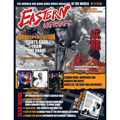 Eastern Heroes Magazine Vol1 Issue 1