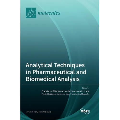 Analytical Techniques in Pharmaceutical and Biomedical Analysis