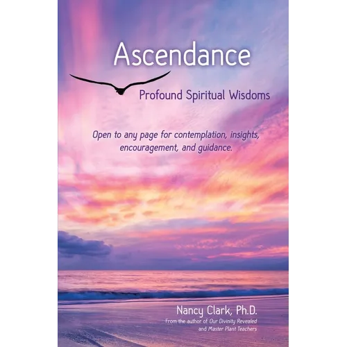 Ascendance: Profound Spiritual Wisdoms