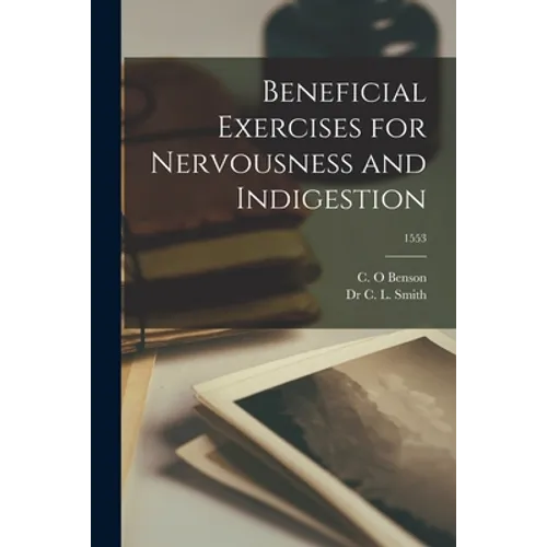 Beneficial Exercises for Nervousness and Indigestion; 1553