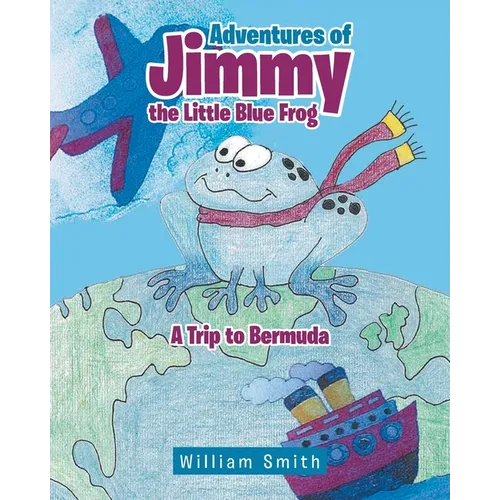 Adventures of Jimmy the Little Blue Frog