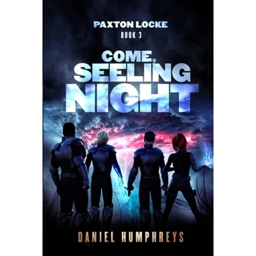 Come, Seeling Night