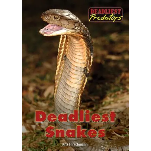 Deadliest Snakes