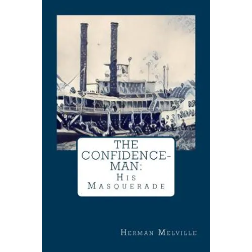 The Confidence-Man: : His Masquerade