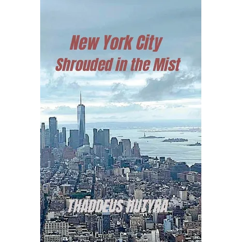 New York City Shrouded in the Mist