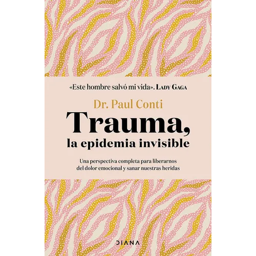 Trauma, La Epidemia Invisible / Trauma: The Invisible Epidemic