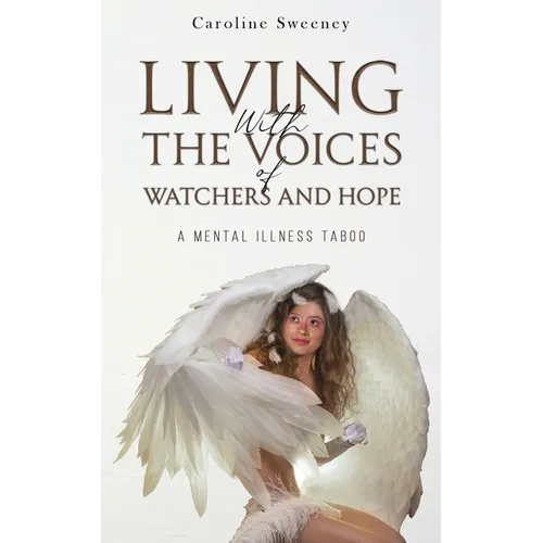 Living with the Voices of Watchers and Hope