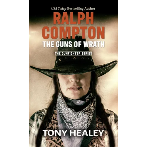 Ralph Compton the Guns of Wrath