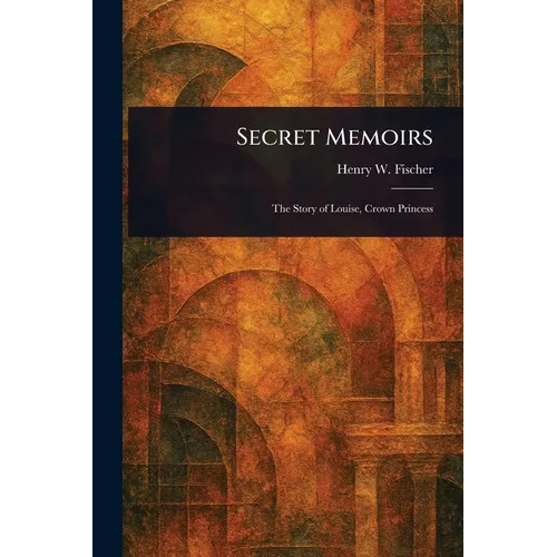 Secret Memoirs