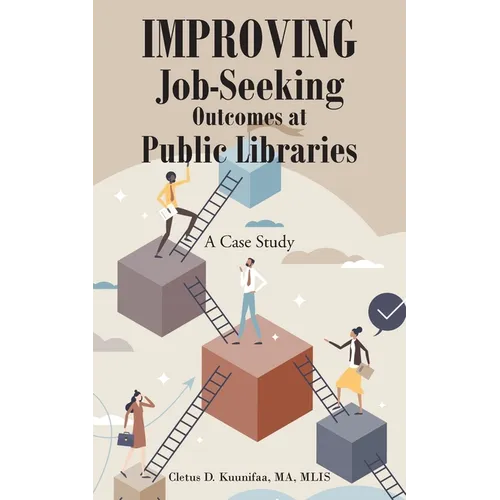 Improving Job-Seeking Outcomes at Public Libraries: A Case Study