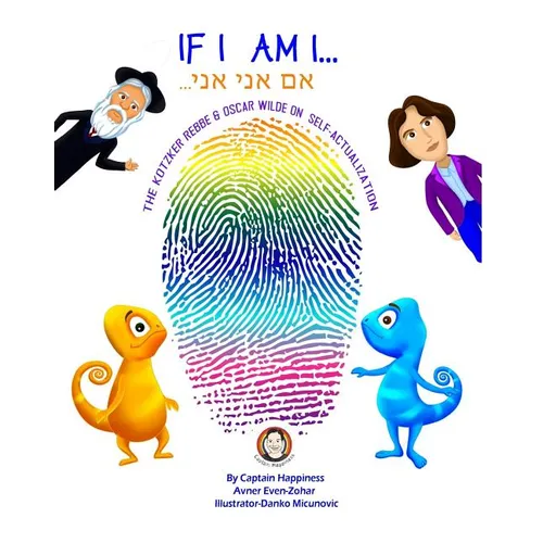 If I am I: The Kotzker Rebbe & Oscar Wilde on self-actualization