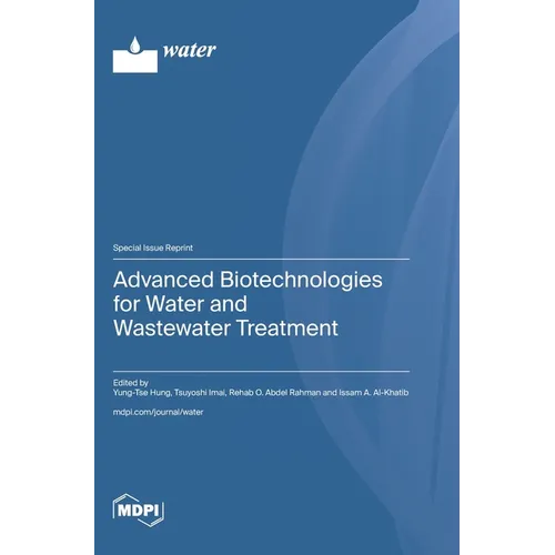 Advanced Biotechnologies for Water and Wastewater Treatment