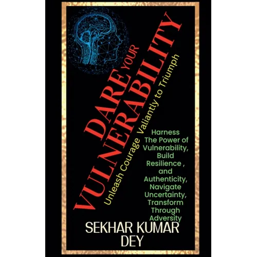 Dare Your Vulnerability
