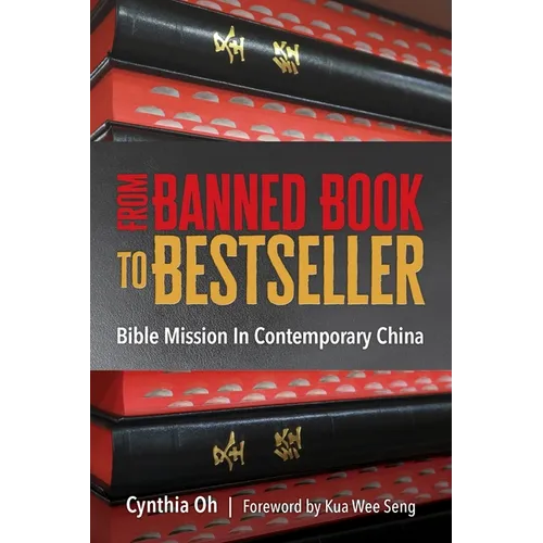 From Banned Book to Bestseller: The Bible Mission in Contemporary China