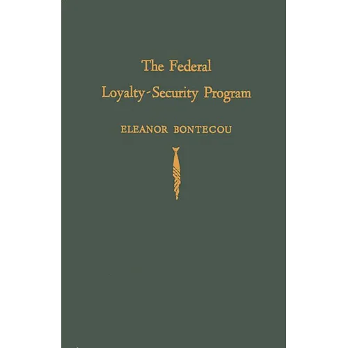 The Federal Loyalty-Security Program