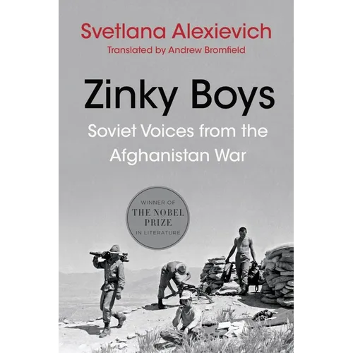 Zinky Boys: Soviet Voices from the Afghanistan War