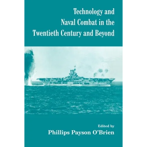 Technology and Naval Combat in the Twentieth Century and Beyond