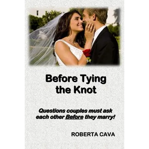 Before Tying the Knot: Questions Couples Must Ask Each Other Before They Marry!