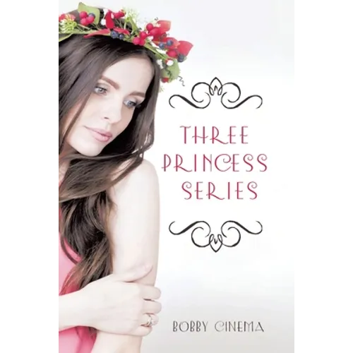 Three Princess Series