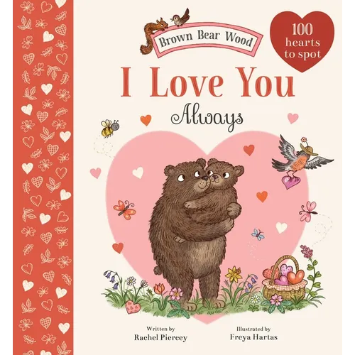 I Love You Always: A Brown Bear Wood Picture Book