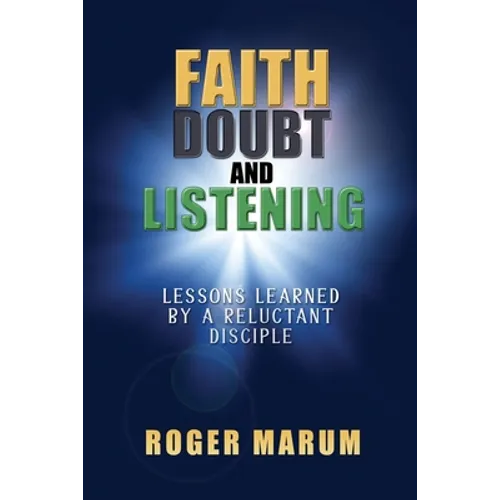 Faith, Doubt, and Listening