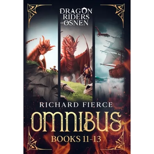 Dragon Riders of Osnen: Episodes 11-13 (Dragon Riders of Osnen Omnibus Book 4)