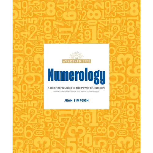 Numerology: A Beginner's Guide to the Power of Numbers