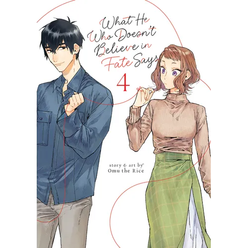 What He Who Doesn't Believe in Fate Says Vol. 4