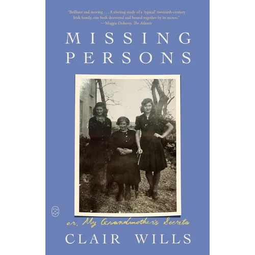 Missing Persons: Or, My Grandmother's Secrets