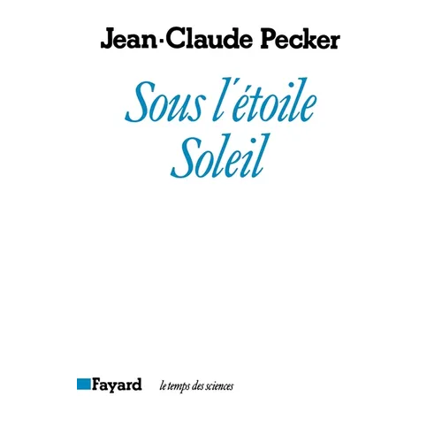 Sous l'étoile soleil