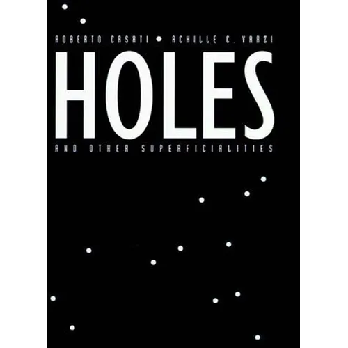 Holes and Other Superficialities - Paperback