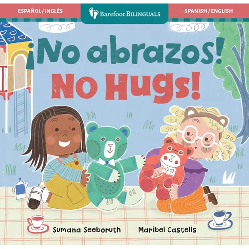 ¡No Abrazos! / No Hugs!