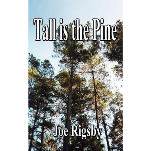 Tall is the Pine