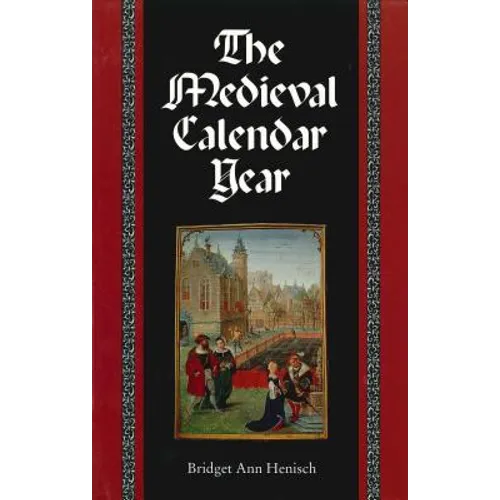 The Medieval Calendar Year