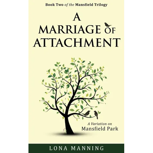 A Marriage of Attachment: a sequel to A Contrary Wind